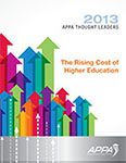 Thought Leaders Report 2013: The Rising Cost of Higher Education [PDF]